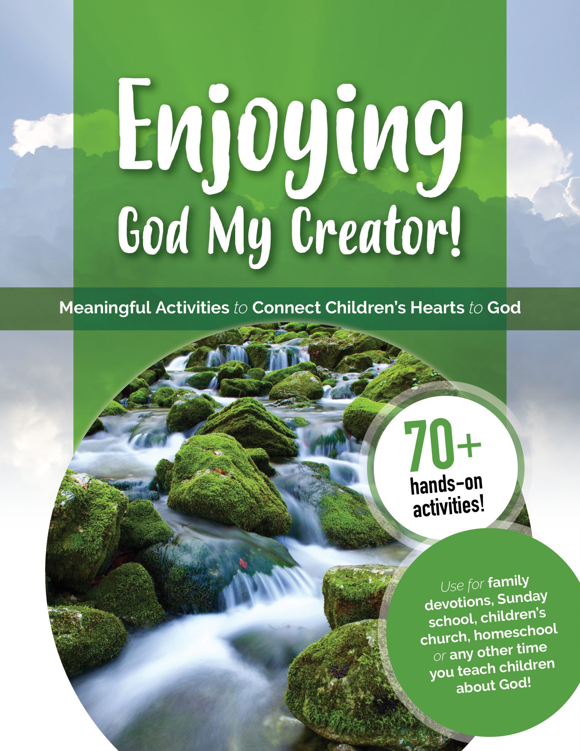 Cover Page for Enjoying God My Creator!